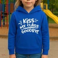 Kiss My Class Goodbye Funny Graduation Kids Hoodie thumb 3