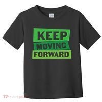 Keep Moving Forrward Mental Health Awareness Toddler T-Shirt thumb 0