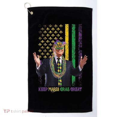 Keep Mardi Gras Great Trump Golf Towel