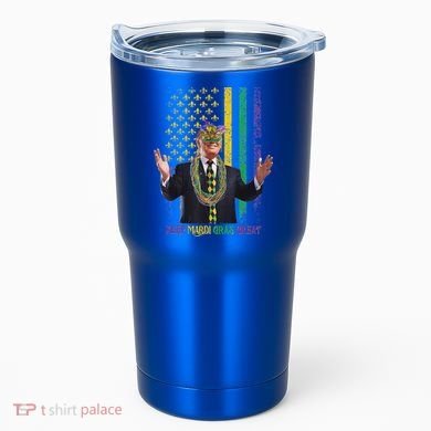 Keep Mardi Gras Great Trump Tumbler