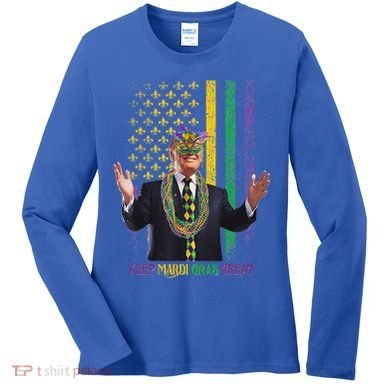 Keep Mardi Gras Great Trump Women's Long Sleeve Shirt