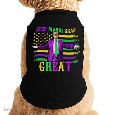 Keep Mardi Gras Great Trump Mardi Gras Doggie Tank