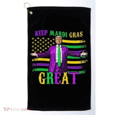 Keep Mardi Gras Great Trump Mardi Gras Golf Towel