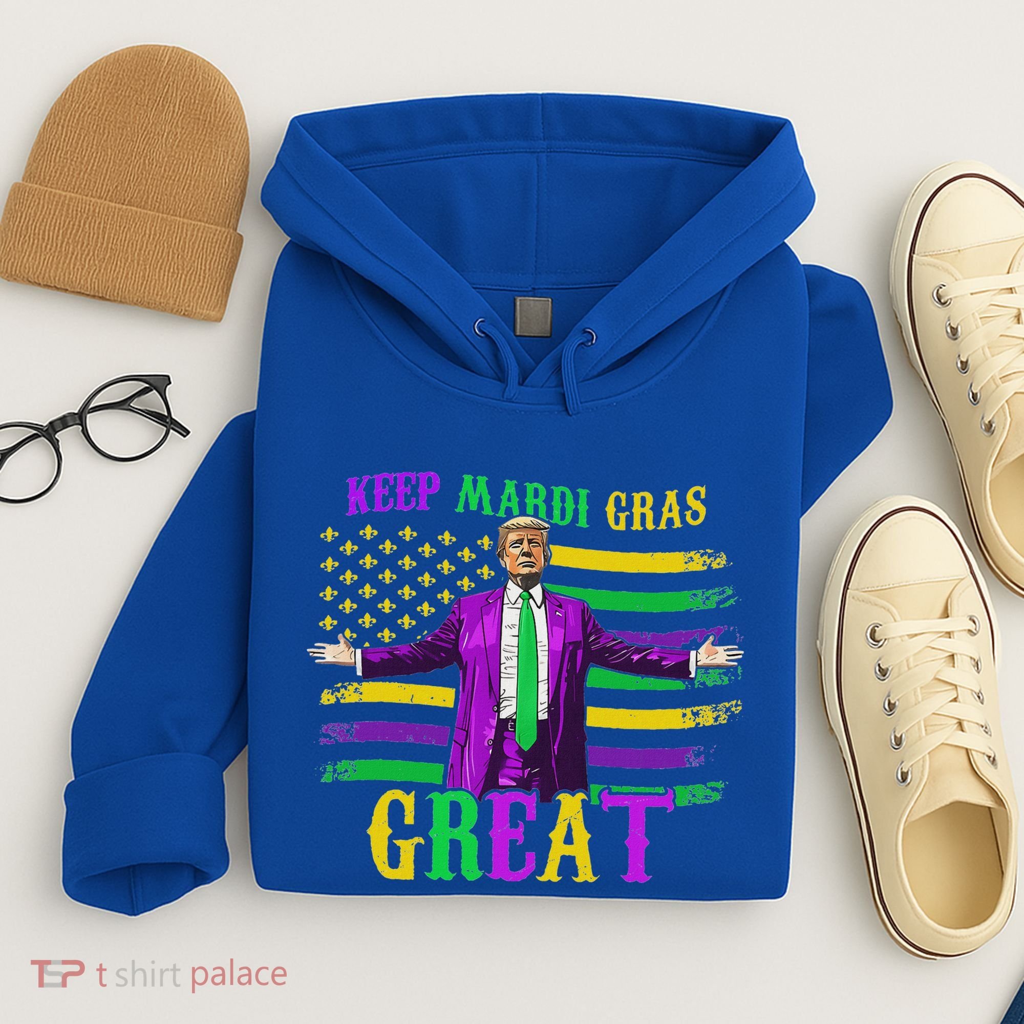 Keep Mardi Gras Great Trump Mardi Gras Hoodie