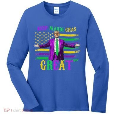 Keep Mardi Gras Great Trump Mardi Gras Women's Long Sleeve Shirt