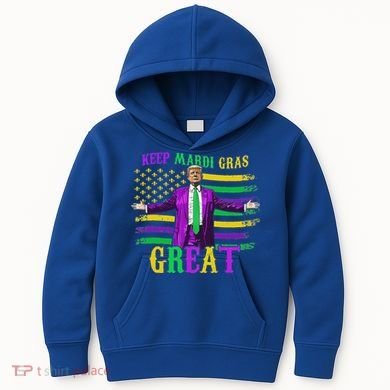 Keep Mardi Gras Great Trump Mardi Gras Kids Hoodie