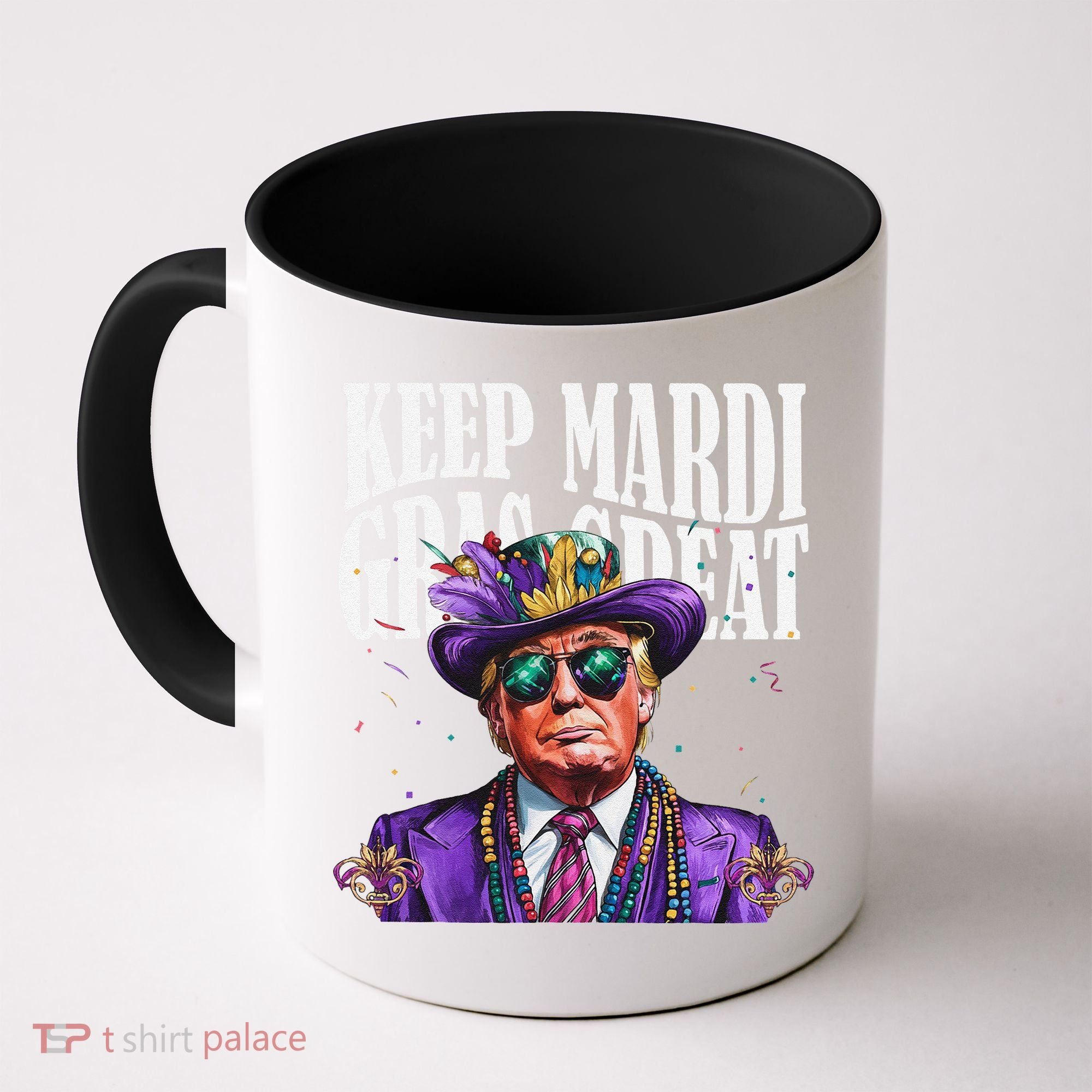 Keep Mardi Gras Great Trump Mardi Gras 2025 Flag Usa Funny Coffee Mug