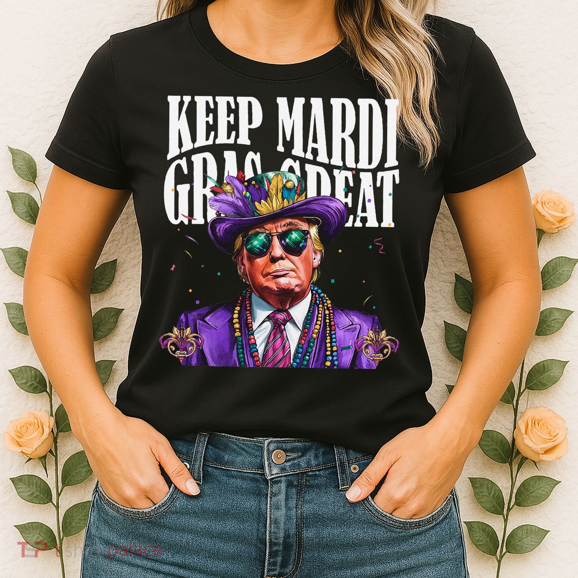 Keep Mardi Gras Great Trump Mardi Gras 2025 Flag Usa Funny Women's T-Shirt