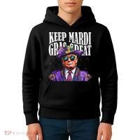 Keep Mardi Gras Great Trump Mardi Gras 2025 Flag Usa Funny Kids Hoodie thumb 4
