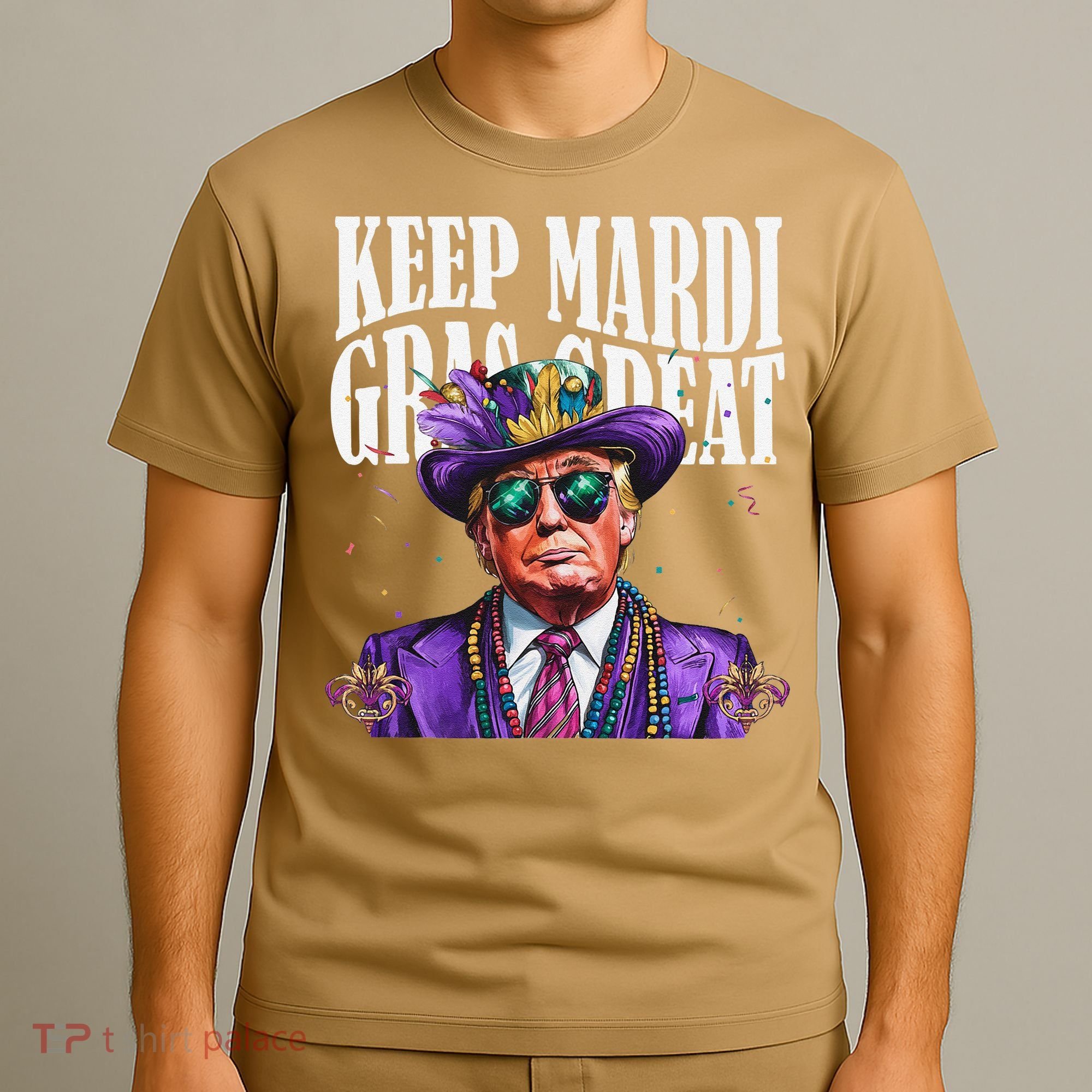 Keep Mardi Gras Great Trump Mardi Gras 2025 Flag Usa Funny T-Shirt