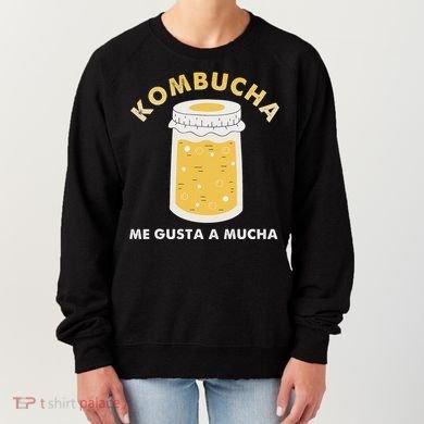 Kombucha Me Gusta A Mucha Scoby Pun Spanish Women's Sweatshirt