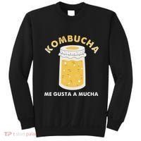 Kombucha Me Gusta A Mucha Scoby Pun Spanish Sweatshirt thumb 0