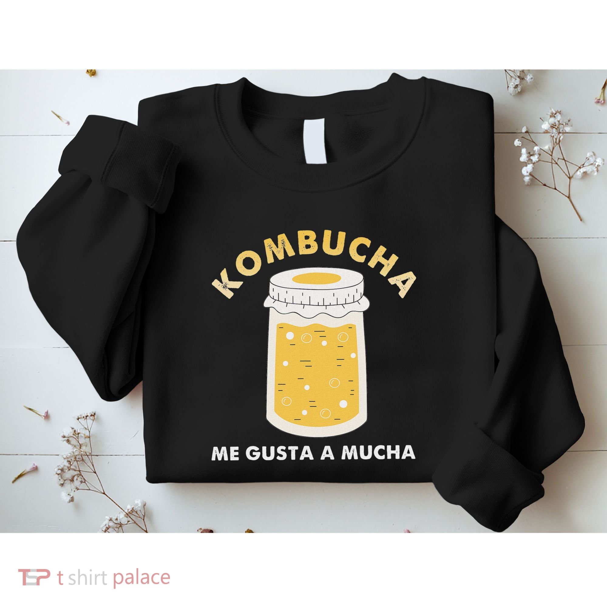 Kombucha Me Gusta A Mucha Scoby Pun Spanish Sweatshirt