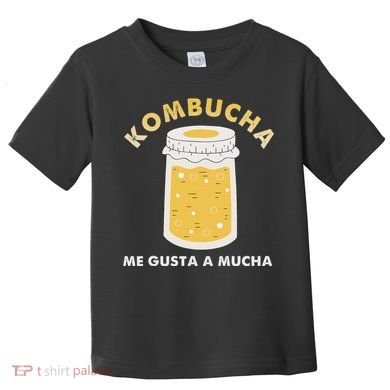 Kombucha Me Gusta A Mucha Scoby Pun Spanish Toddler T-Shirt