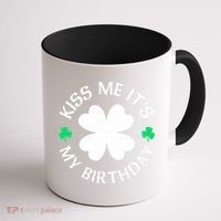Kiss Me It's My Birthday St Patricks Day Coffee Mug thumb 1