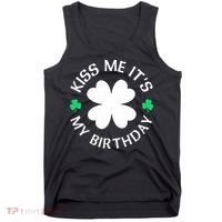 Kiss Me It's My Birthday St Patricks Day Tank Top thumb 0