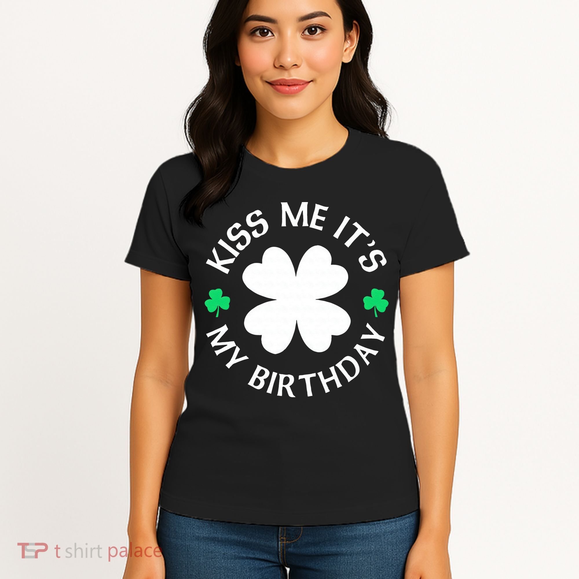 Kiss Me It's My Birthday St Patricks Day Women's T-Shirt