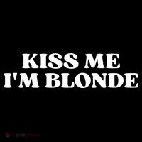 Kiss Me I'm Blonde Funny Quote Aesthetic 2000s Coffee Mug thumb 5