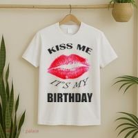 Kiss Me It's My Birthday T-Shirt thumb 2