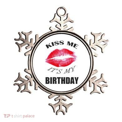 Kiss Me It's My Birthday Ornament