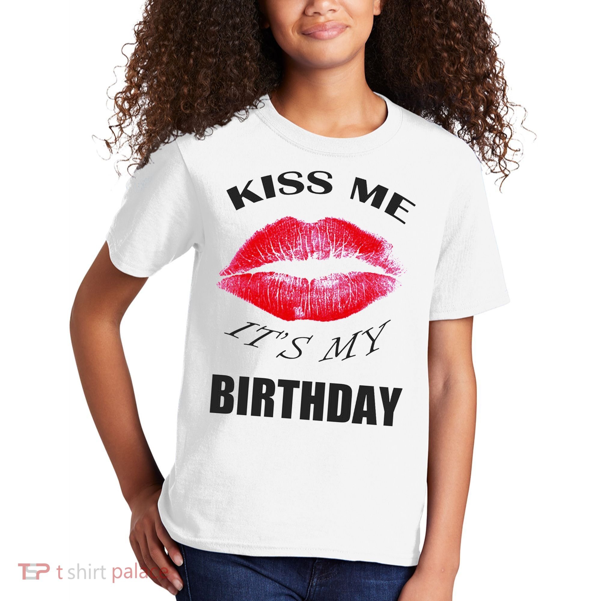 Kiss Me It's My Birthday Kids T-Shirt