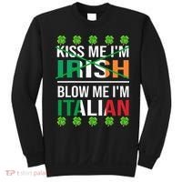 Kissing Me I'm Irish Blow Me I'm Italian St Patrick's Day Sweatshirt thumb 0