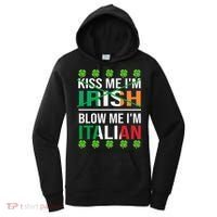 Kissing Me I'm Irish Blow Me I'm Italian St Patrick's Day Women's Hoodie thumb 0