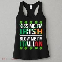 Kissing Me I'm Irish Blow Me I'm Italian St Patrick's Day Women's Tank Top thumb 3