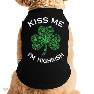 Kiss Me I'm Highrish Clover Marijuana Funny Irish St Patrick Day Doggie Tank