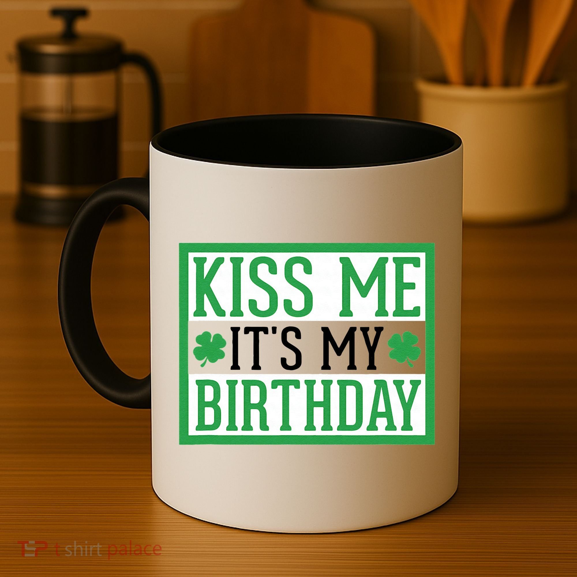Kiss Me It's My Birthday Cute St. Patrick's Day Irish Funny Coffee Mug