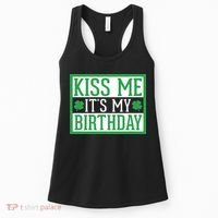 Kiss Me It's My Birthday Cute St. Patrick's Day Irish Funny Women's Tank Top thumb 0