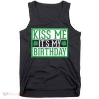 Kiss Me It's My Birthday Cute St. Patrick's Day Irish Funny Tank Top thumb 0