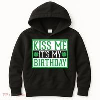 Kiss Me It's My Birthday Cute St. Patrick's Day Irish Funny Kids Hoodie thumb 0