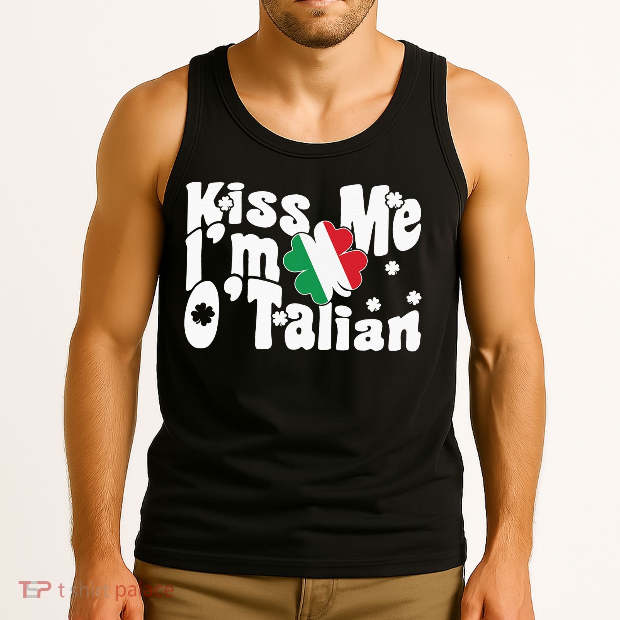 Kiss Me I'm O'Talian Funny Italian St Patrick's Day Tank Top