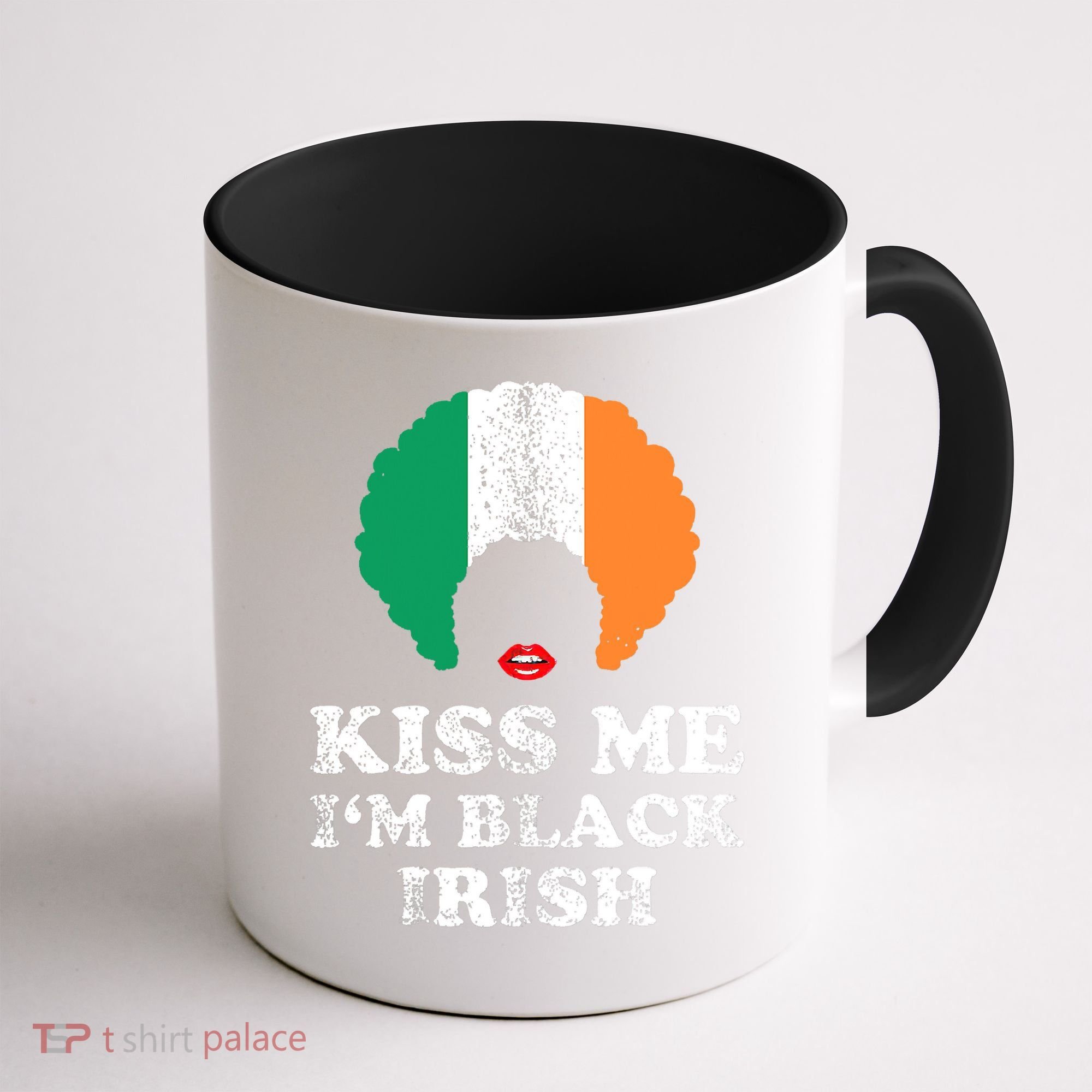Kiss Mee I'm Black Irish History Funny St Patricks Day Coffee Mug