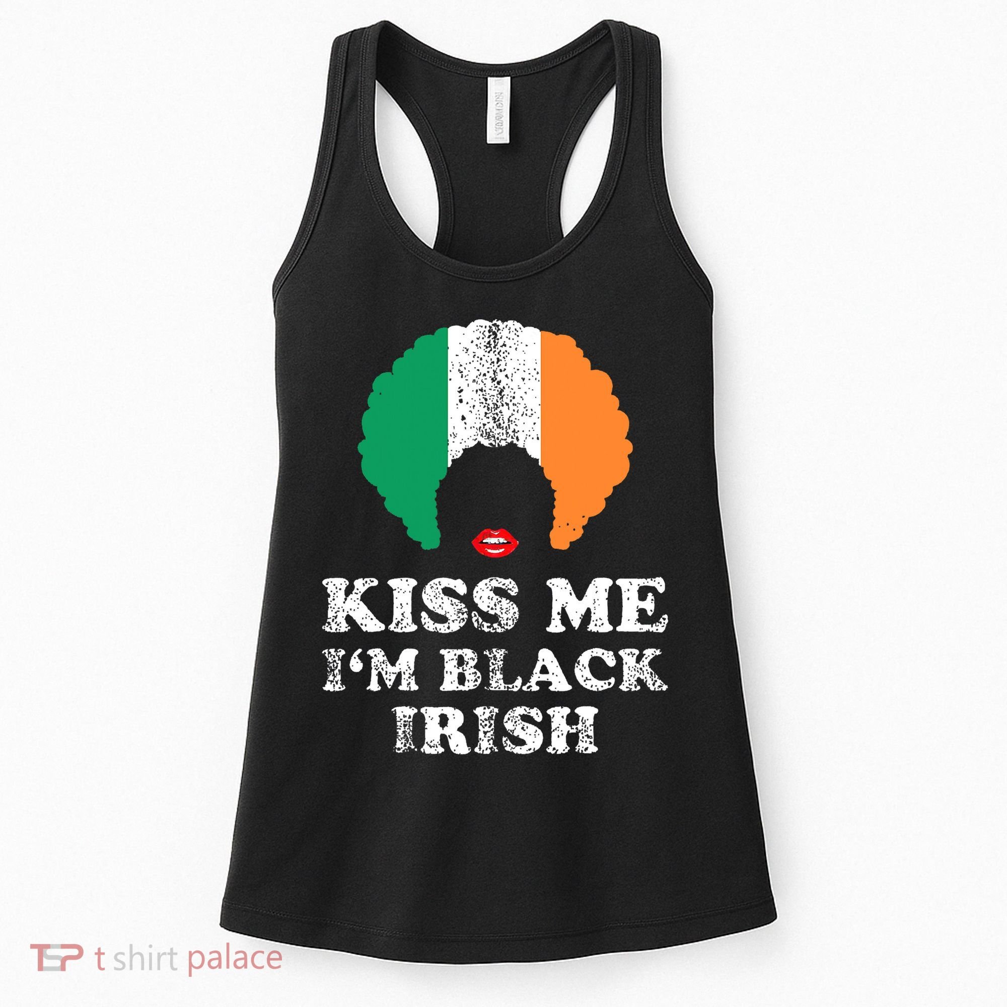 Kiss Mee I'm Black Irish History Funny St Patricks Day Women's Tank Top