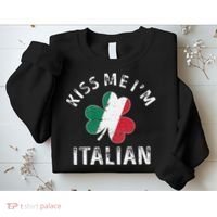 Kissing Me I'm Italian St Patricks Day Funny Irish Shamrock Sweatshirt thumb 2