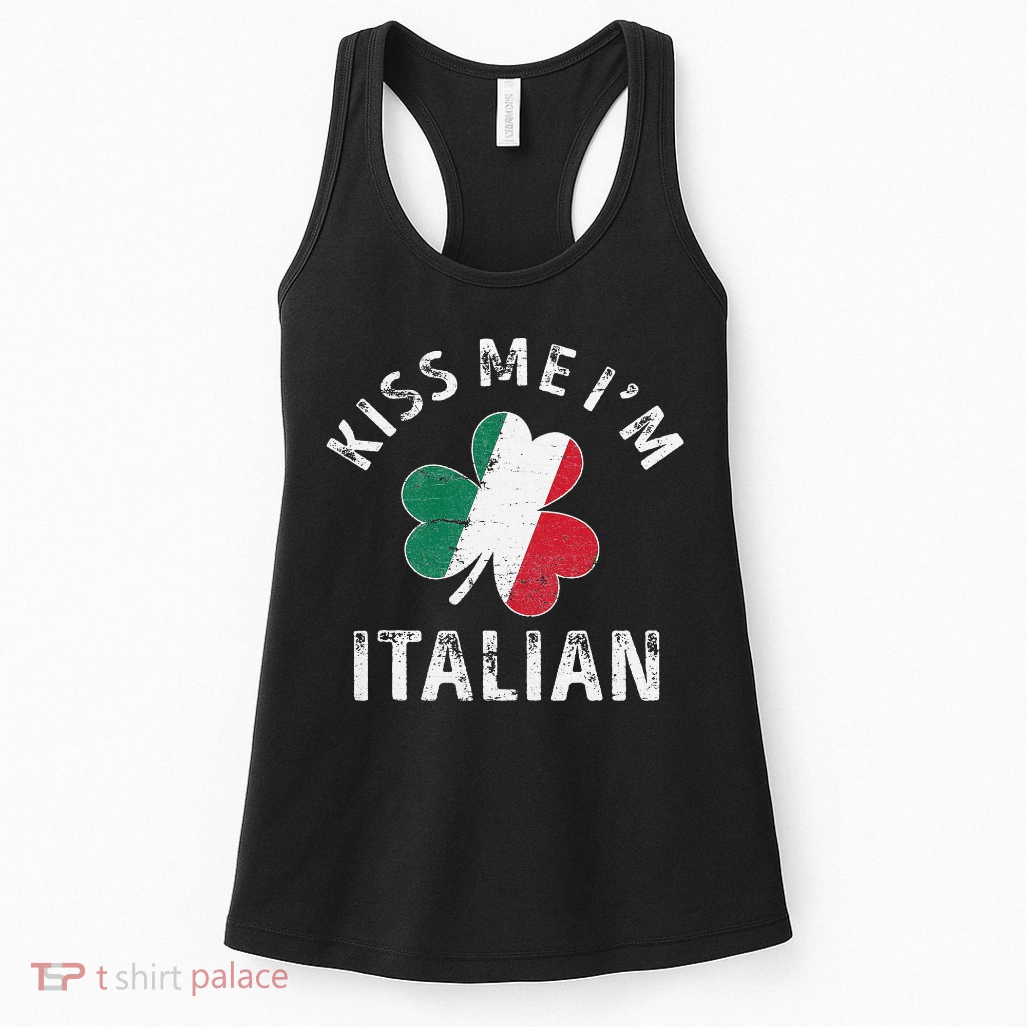 Kissing Me I'm Italian St Patricks Day Funny Irish Shamrock Women's Tank Top