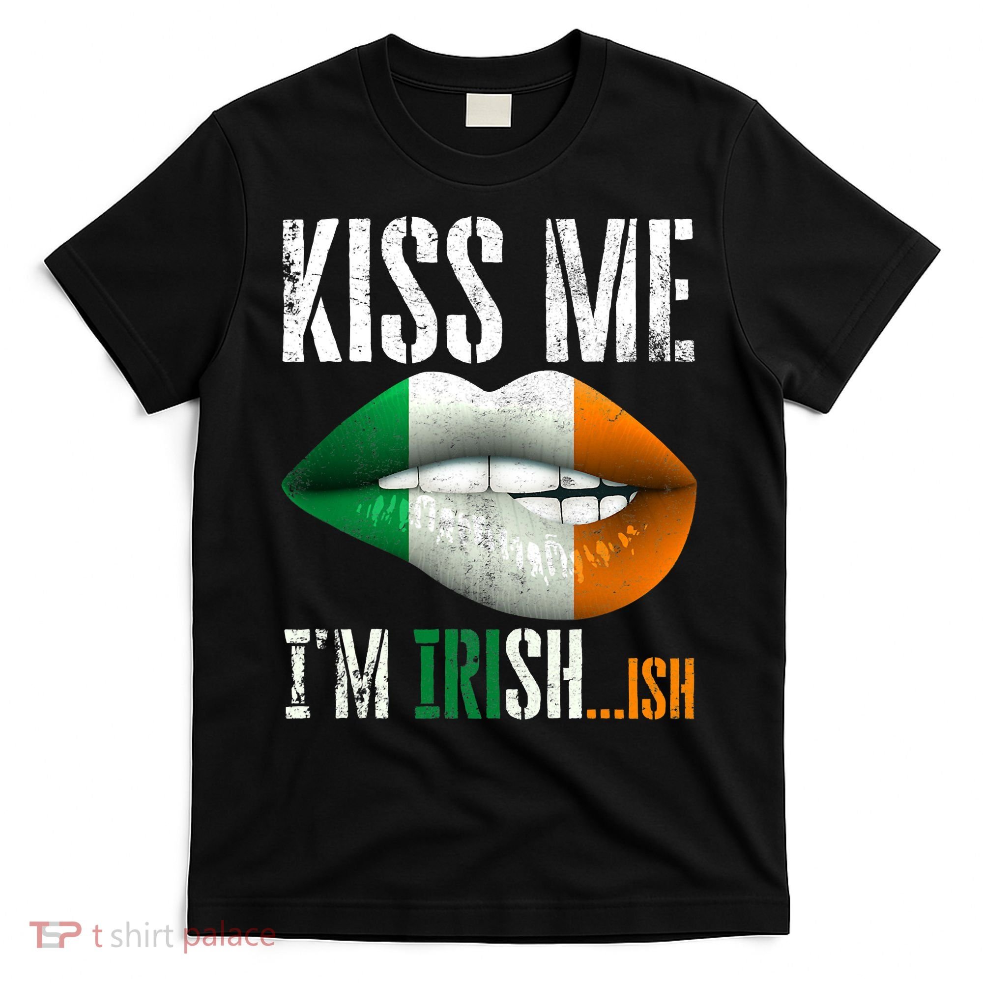 Kiss Me I'm Irish Ish With Lip And Flag St Patrick Day T-Shirt