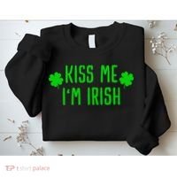 Kissing Me I'm Irish Clover Saint Irish Pats St. Patrick's Day Sweatshirt thumb 2