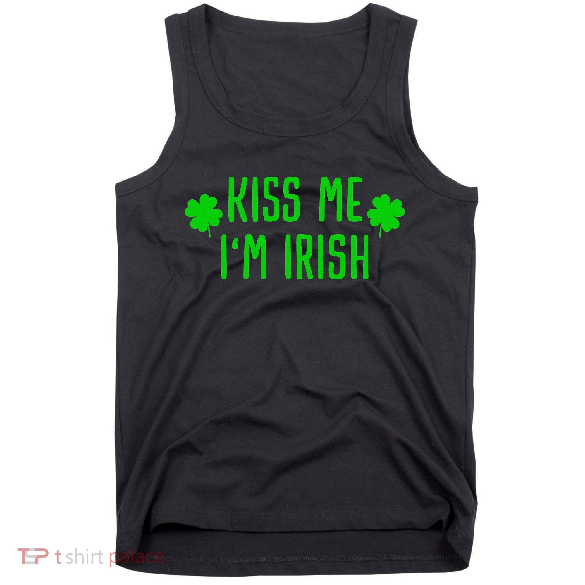 Kissing Me I'm Irish Clover Saint Irish Pats St. Patrick's Day Tank Top