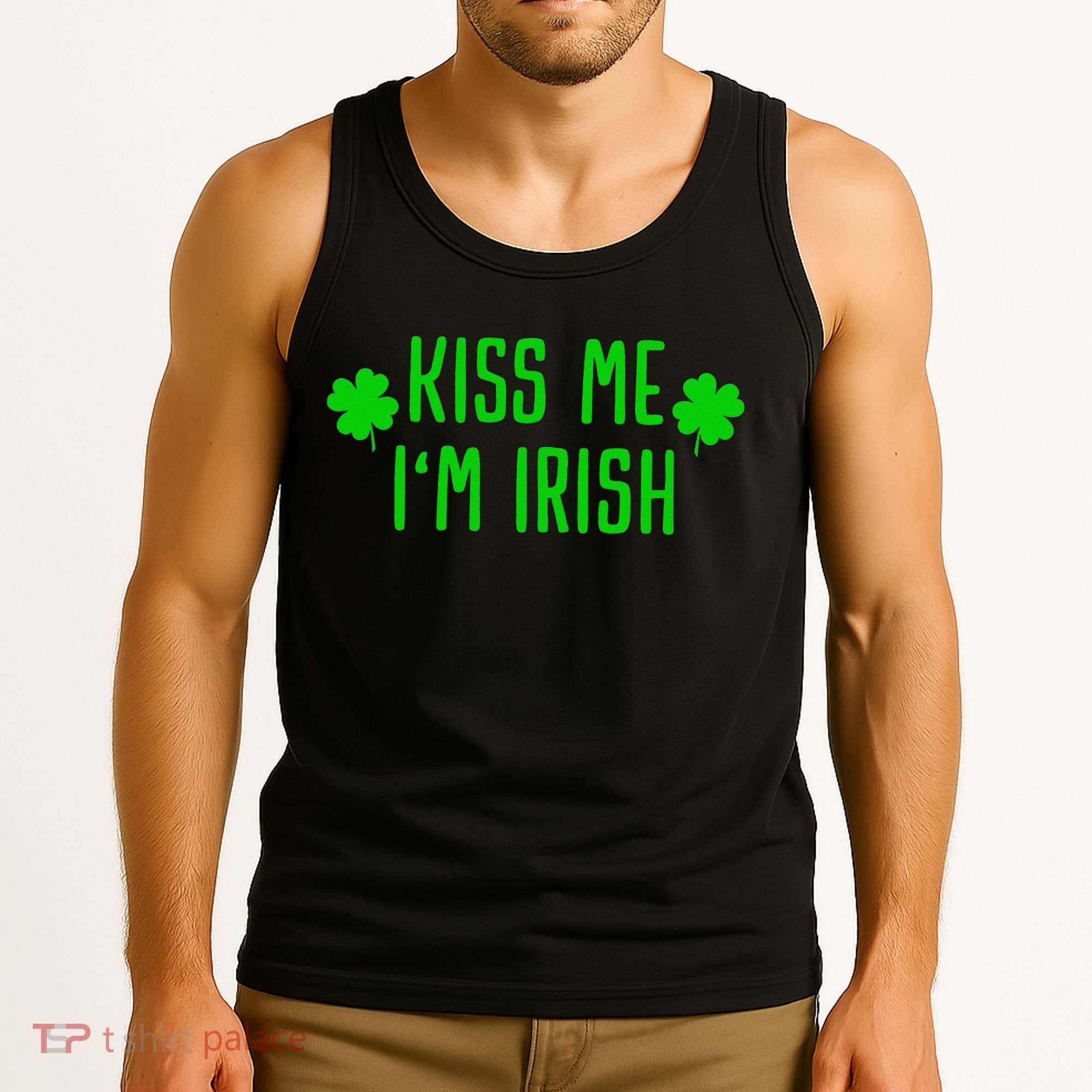 Kissing Me I'm Irish Clover Saint Irish Pats St. Patrick's Day Tank Top