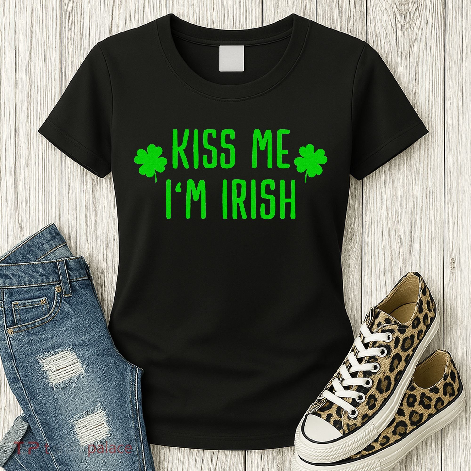 Kissing Me I'm Irish Clover Saint Irish Pats St. Patrick's Day Women's T-Shirt
