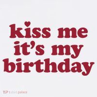 Kiss Me ItS My Birthday Birthday Gift Sweatshirt thumb 3