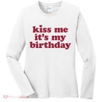 Kiss Me ItS My Birthday Birthday Gift Women's Long Sleeve Shirt thumb 0