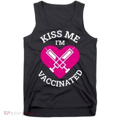 Kiss Me I'm Vaccinated Tank Top