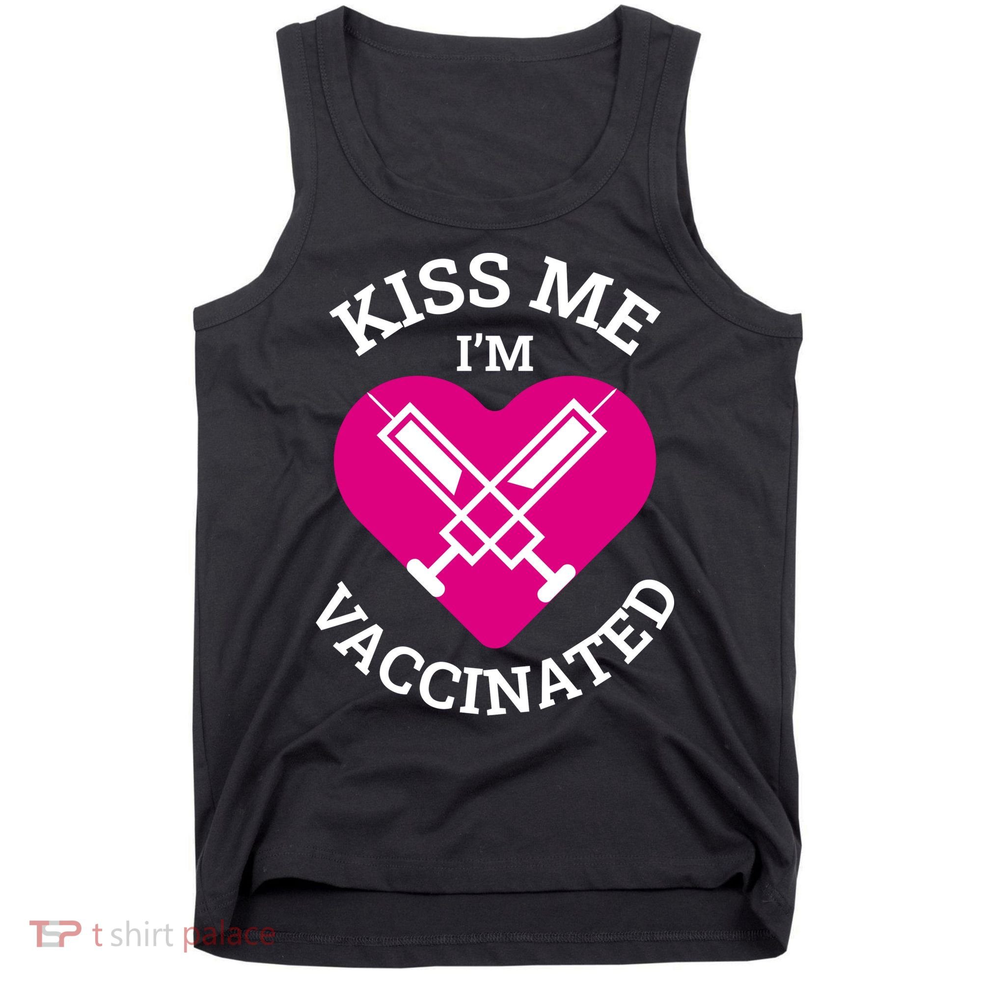 Kiss Me I'm Vaccinated Tank Top
