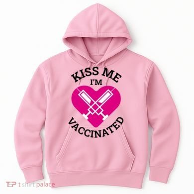 Kiss Me I'm Vaccinated Hoodie