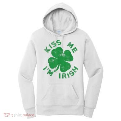 Kiss Me I'm Irish Funny Saint Patrick Day Women's Hoodie