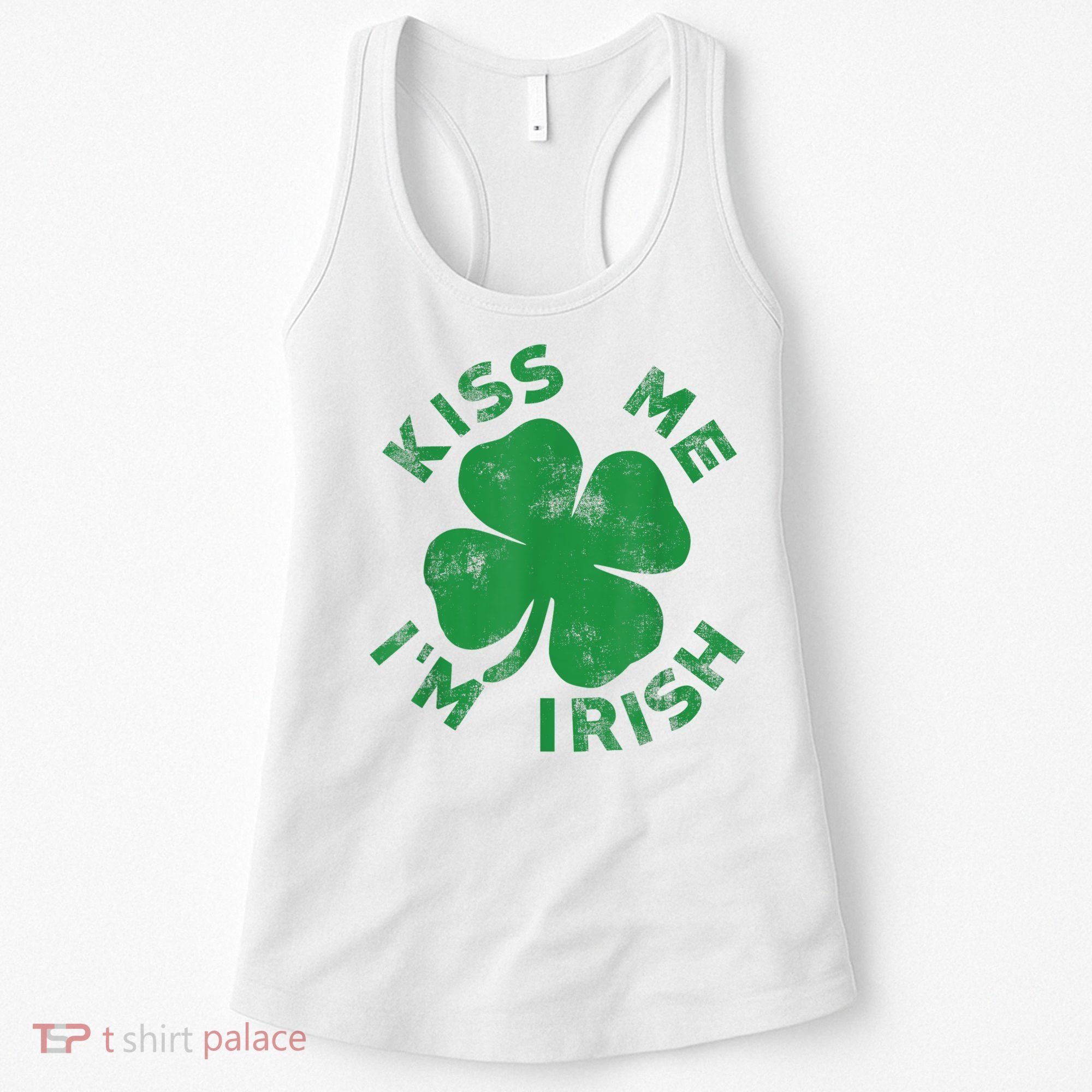 Kiss Me I'm Irish Funny Saint Patrick Day Women's Tank Top